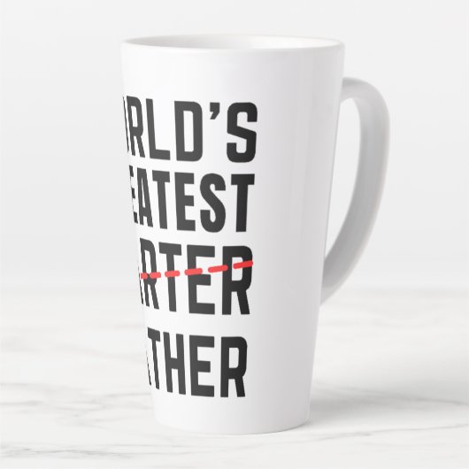 DE GROOTSTE GROOTSTE WERELD - VADER - VADERDAG LATTE MOK (Rechterhoek)