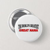 De grootste grote nana ter wereld ronde button 5,7 cm (Voorkant /achterkant)