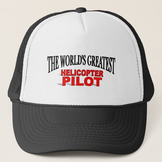 De grootste helikopterpiloot ter wereld trucker pet (Voorkant)