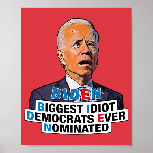 De grootste idioot van Biden: grappige Biden Poster (Voorkant)