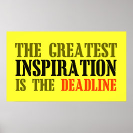 DE GROOTSTE INSPIRATIE IS HET DEADLINE FUNNEMENT POSTER
