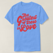 de grootste is liefde t-shirt (Design voorkant)