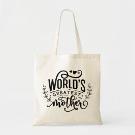 De grootste moeder ter wereld tote bag