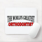 De grootste orthodontist ter wereld muismat (Met muis)