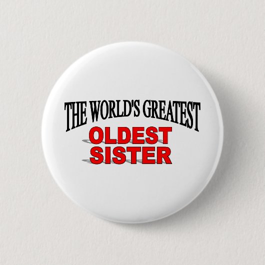 De grootste oudste zuster ter wereld ronde button 5,7 cm (Voorkant)