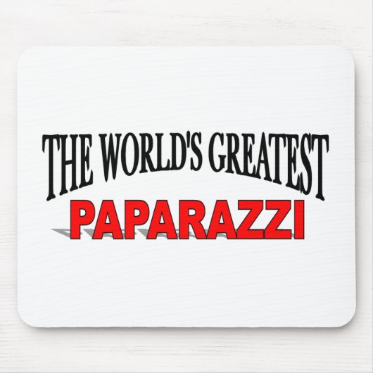 De grootste Paparazzi ter wereld Muismat (Voorkant)