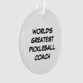 De grootste Pickleball Coach ter wereld Ornament (voorkant)