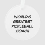 De grootste Pickleball Coach ter wereld Ornament (voorkant)