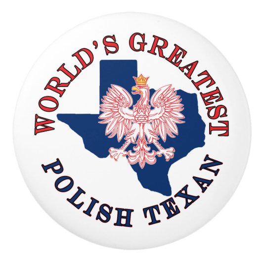 De grootste Poolse Texaan ter wereld Keramische Knop (Voorkant)