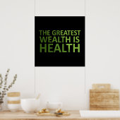 De grootste rijkdom is gezondheid poster (Keuken)