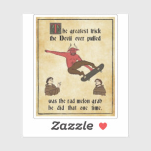 De Grootste Truc Die De Duivel Ever Heeft Uitgehaa Sticker