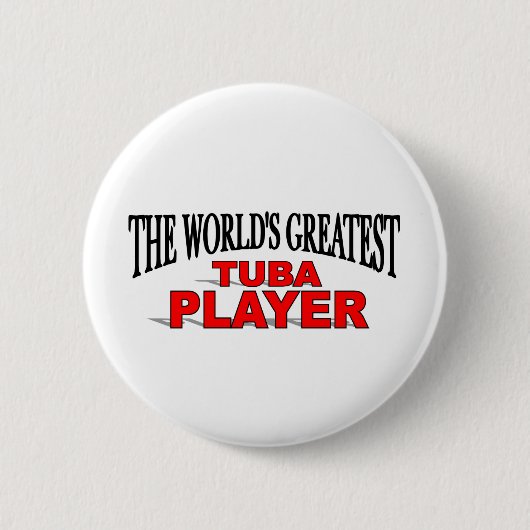 De grootste Tuba-speler ter wereld Ronde Button 5,7 Cm (Voorkant)