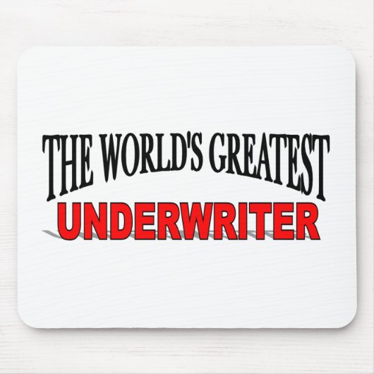 De grootste underwriter ter wereld muismat (Voorkant)