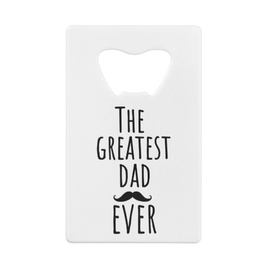 De grootste vader ooit met Mustache Creditkaart Flessenopener (Achterkant)