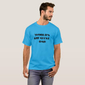 De grootste vader ter wereld t-shirt (Voorkant volledig)