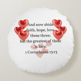 "De grootste van hen in de liefde." Christelijk Rond Kussen