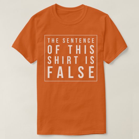 De grote Filosophers Design Quote Sentence is vals T-shirt (Design voorkant)