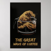 De grote golf van koffie Poster (Voorkant)