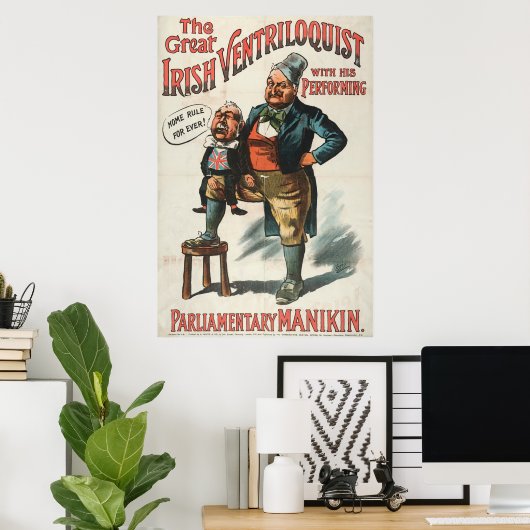 De grote Ierse ventriloquist Poster (Thuiskantoor)