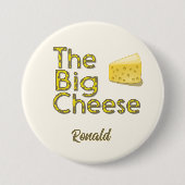 De grote kaas gepersonaliseerd met naam ronde button 7,6 cm (Voorkant)