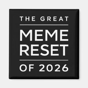 De Grote Meme Reset Van 2026 Grappige Internet Mem Magneet