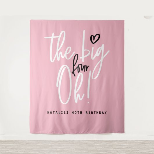 De grote vier oh! 40e verjaardagsfeest roze meisje wandkleed (Voorkant)