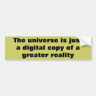 De Grotere Realiteit Bumpersticker