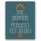 De gruwel blijft bestaan, maar ik citeer grappig sticker (Voorkant)