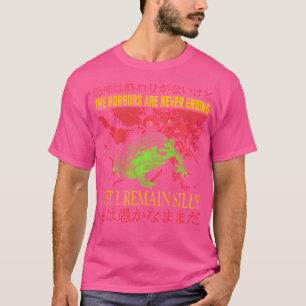 De gruwelen houden nooit op, maar ik blijf Gekke i T-shirt