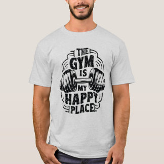 De gym is mijn gelukkige plek. Gym Lover T-shirt
