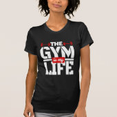 De gym is mijn leven T-shirt (Voorkant)