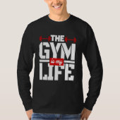 De gym is mijn leven T-shirt (Voorkant)