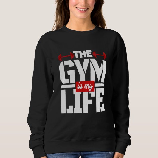 De gym is mijn leven trui (Voorkant)