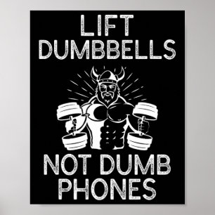 De Gym-regels tillen dumbbells niet domme telefoon Poster