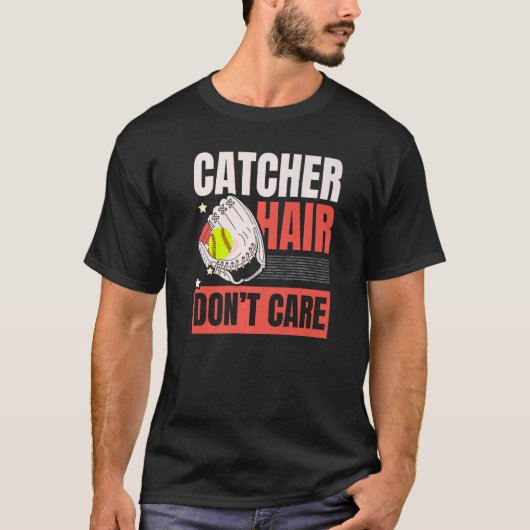 De Haar van de Catcher geeft geen Softball Player  T-shirt (Voorkant)