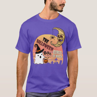 De Halloween meisjes zijn terug cadeau T-shirt