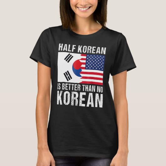 De halve Koreaan is beter dan de Koreaanse Zuid-Ko T-shirt (Voorkant)