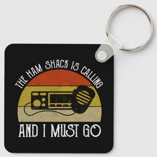 De Ham Shack roept en ik moet gaan Sleutelhanger (Achterkant)
