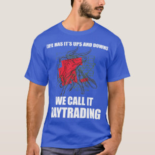 De handelsduur van de dag heeft ITX27 UPS en Downs T-shirt