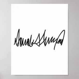 De handtekening van Donald John Trump Poster