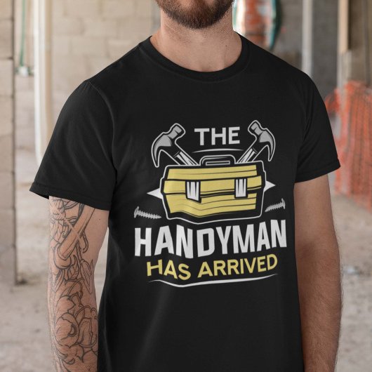 De Handyman is aangekomen T-shirt