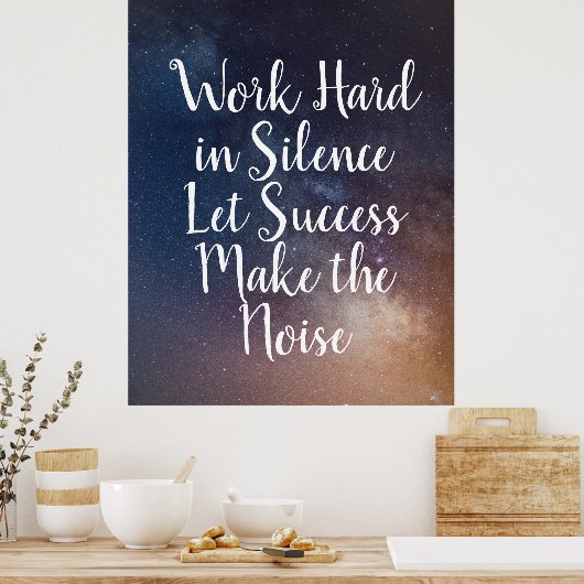 DE HARDE VAN HET WERK IN SILENCE - het Citaat van  Poster (Keuken)