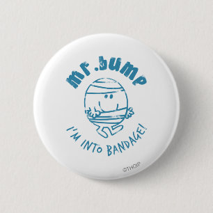 de heer Bump Ik ben in Bandage Ronde Button 5,7 Cm