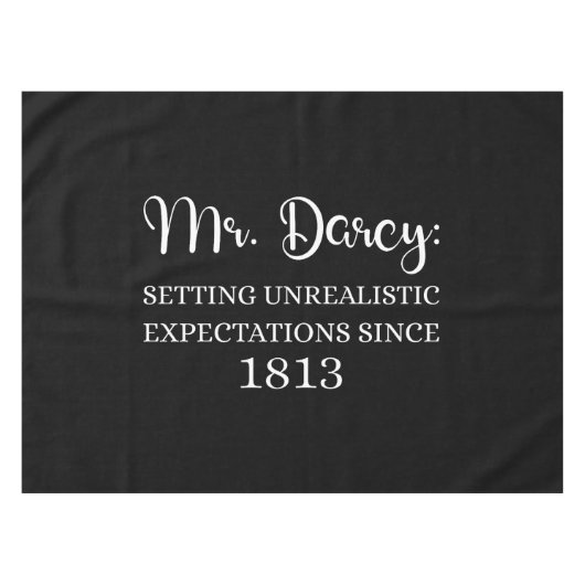 De heer Darcy: onrealistische verwachtingen sinds  Tafelkleed (Voorkant (Horizontaal))