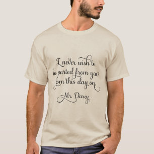 De heer Darcy Quote Jane Austen T-shirt