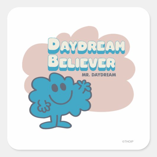 de heer Daydroom Believer Vierkante Sticker (Voorkant)