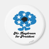 de heer Daydroom For President Magneet (Voorkant)