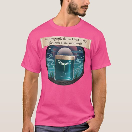 De heer Dragonfly denkt dat ik fantastisch vind v T-shirt (Voorkant)