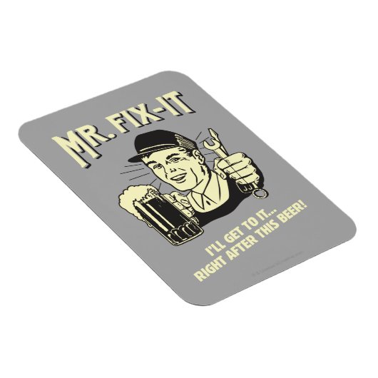 de heer Fixit: Na deze bier Magneet (Rechterzijde)