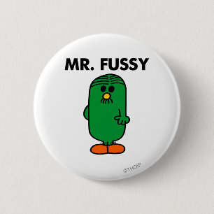 De heer Fussy, goed gefundeerd Ronde Button 5,7 Cm